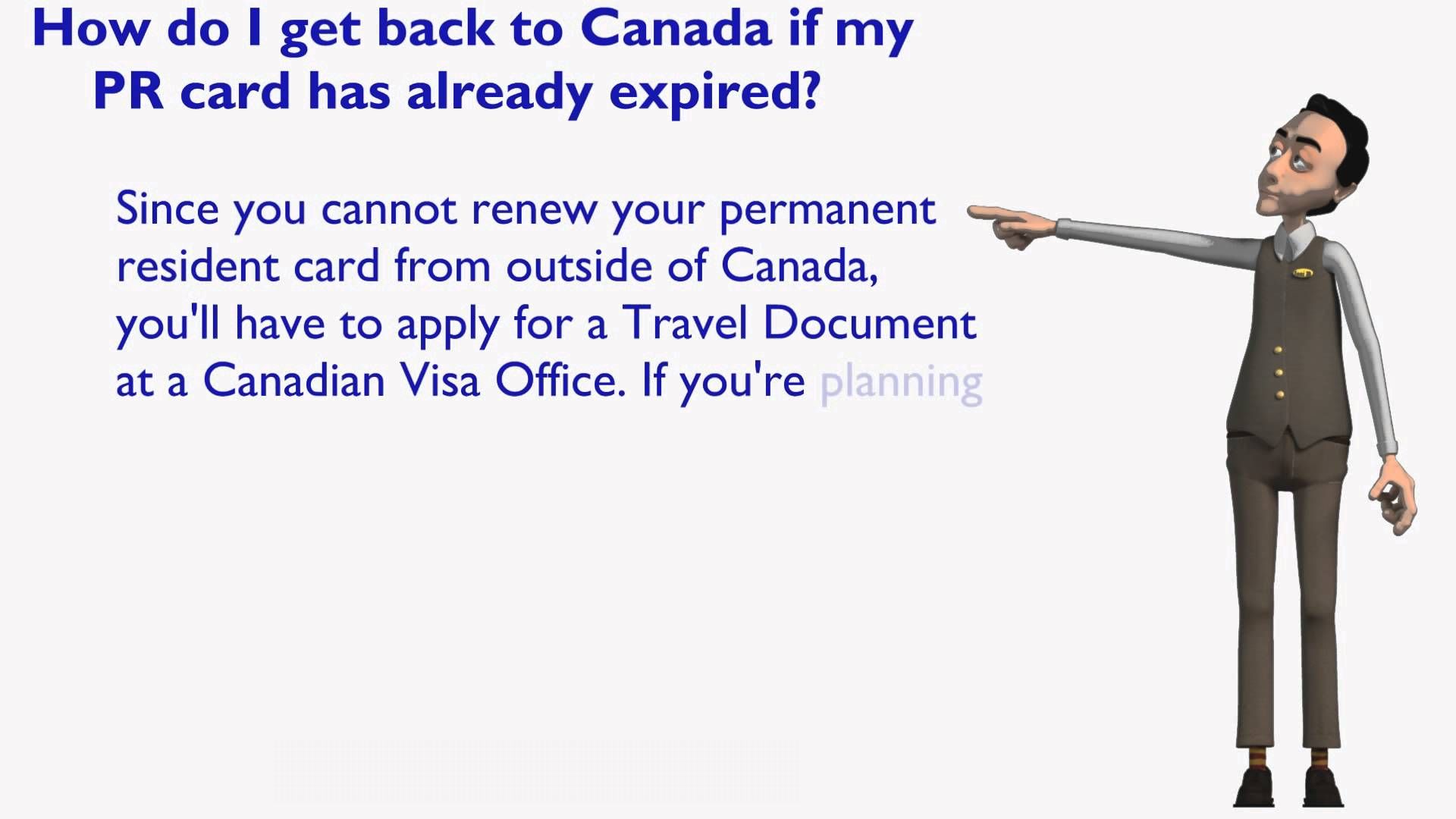 What to do if the Permanent Resident Card issued fr Canadian Immigration gets expired