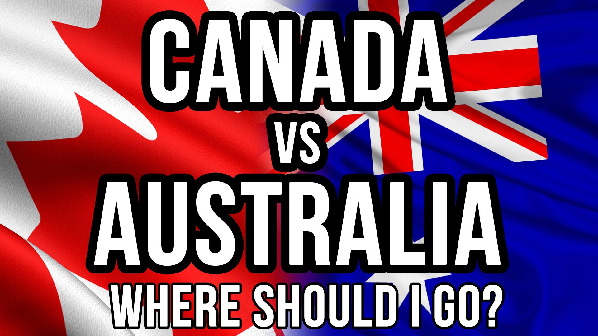 Which is the better country to settle permanently in, Canada or Australia?