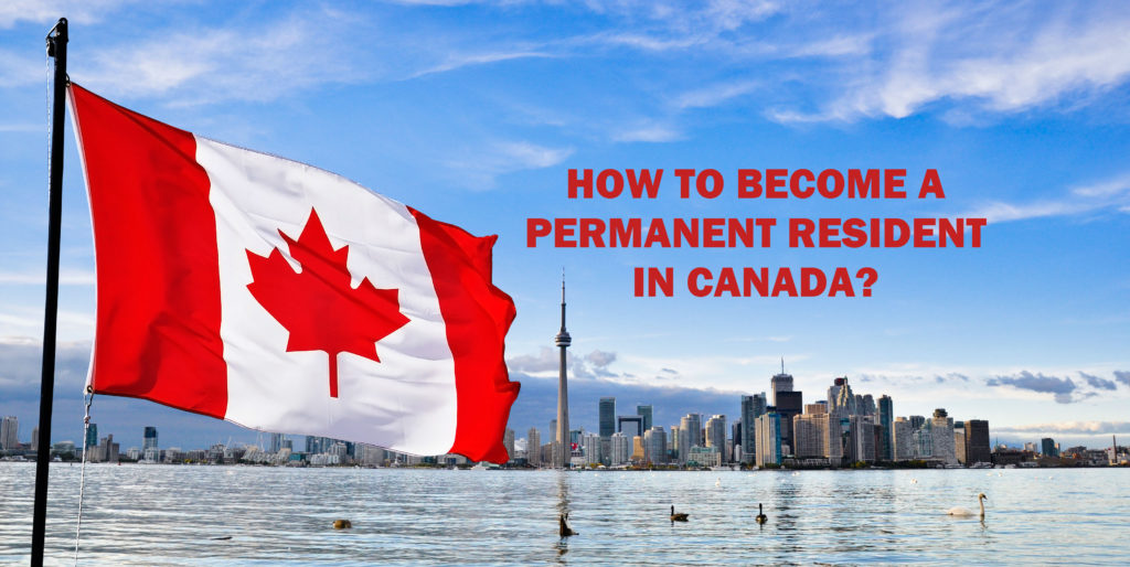 Your road towards Canadian Citizenship - What are the permanent residency programs?
