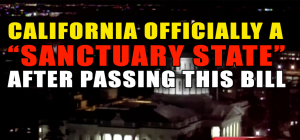 California To Pass Senate Bill 54 To Have Permanent Sanctuary City Status