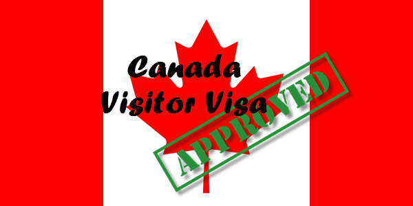 How to Apply Canada Tourist Visa and get it Approved?