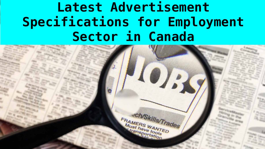 Latest Advertisement Specifications for Employment Sector in Canada