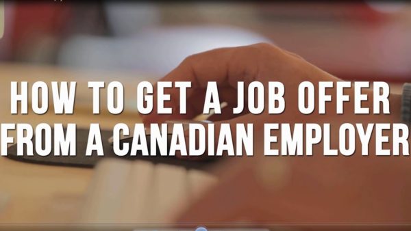How to Get Job Offer from Canadian Employer? Canada, US