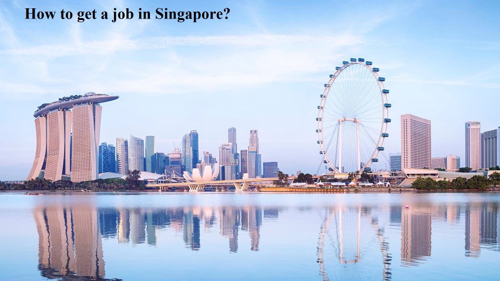 How to get a job in Singapore?