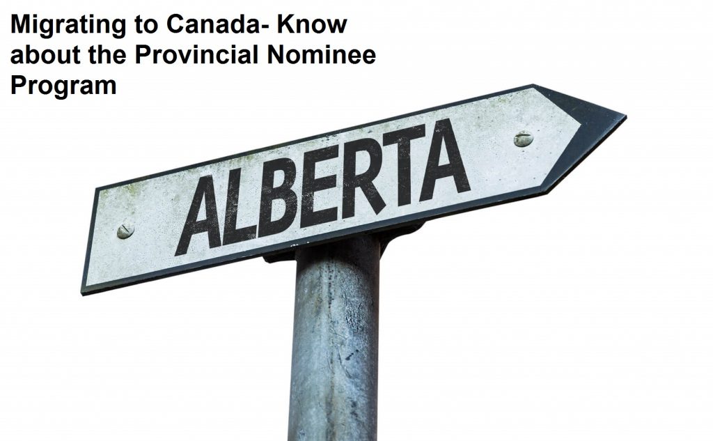 Migrating to Canada- Know about the Provincial Nominee Program