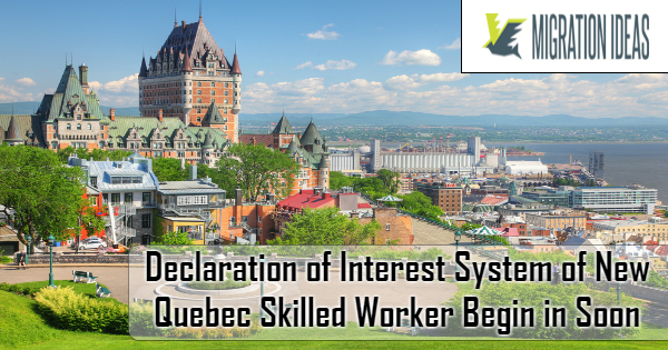 New Quebec Skilled Worker Declaration of Interest System Set to Begin from August 2, 2018