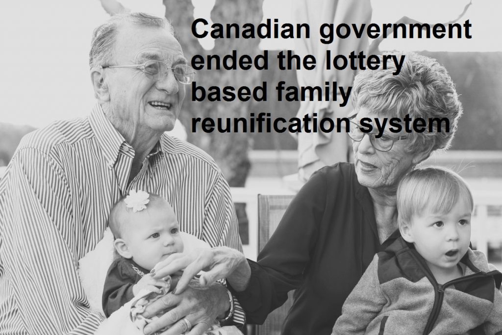 Canadian government ended the lottery based family reunification system