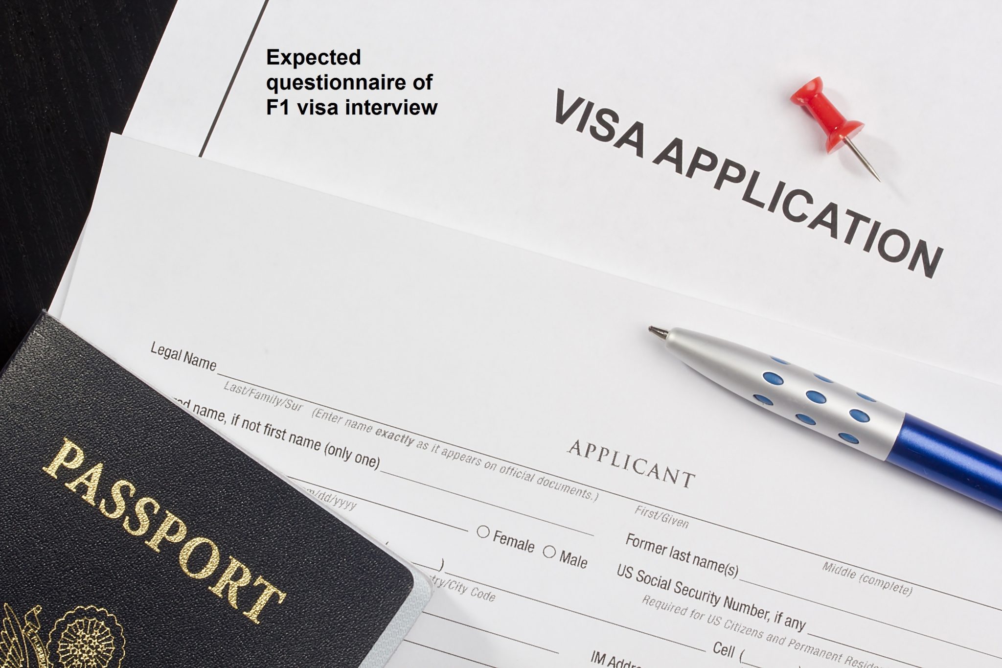 Expected questionnaire of F1 visa interview