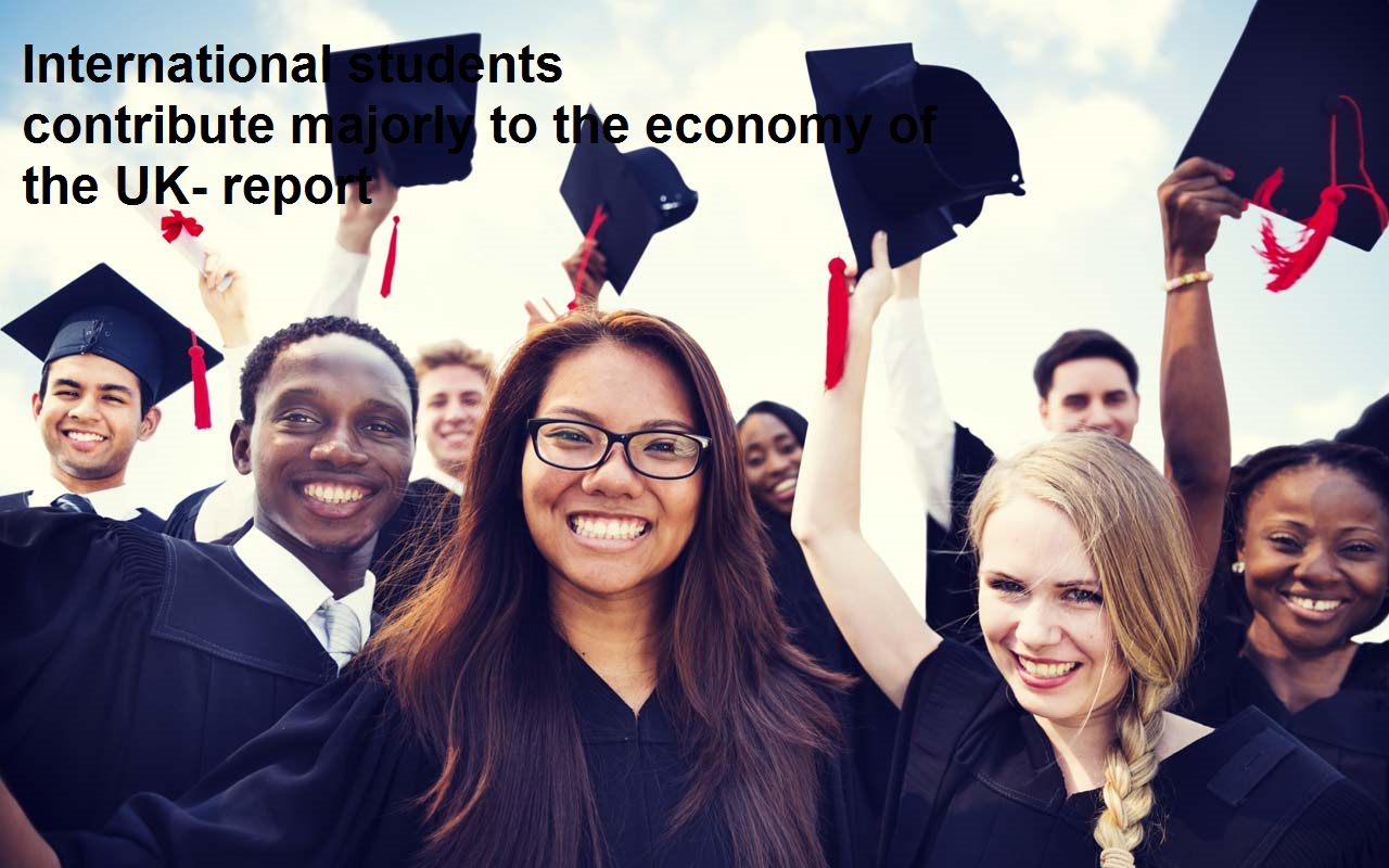 International students contribute majorly to the economy of the UK- report