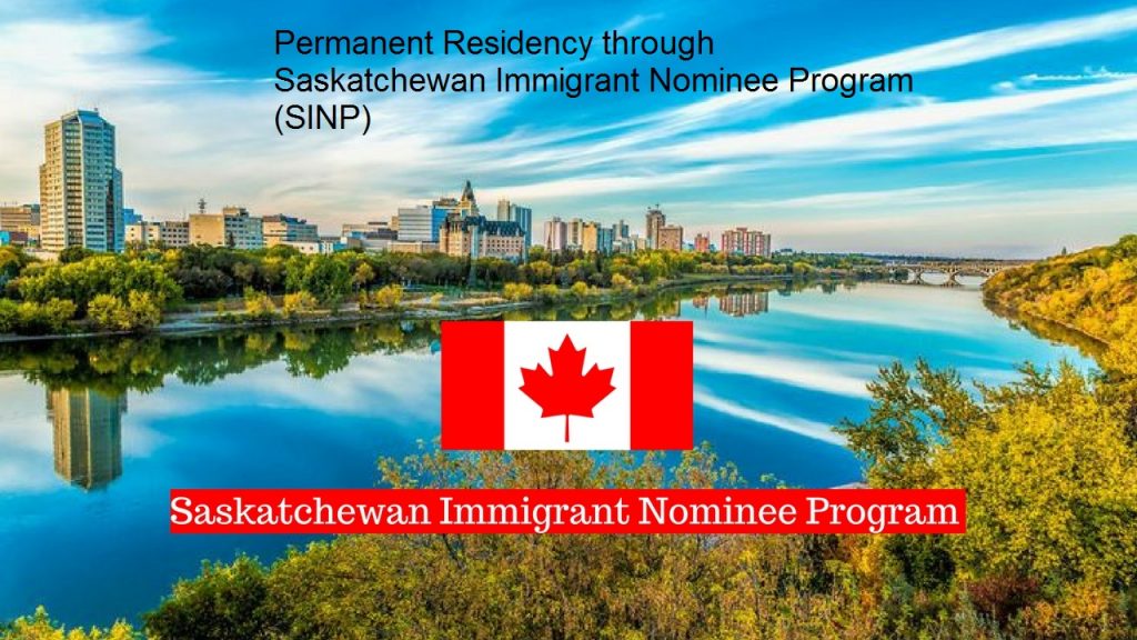 Permanent Residency through Saskatchewan Immigrant Nominee Program (SINP)