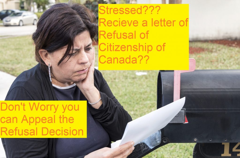 Don’t be distress if your Canadian Citizenship being Refused You can