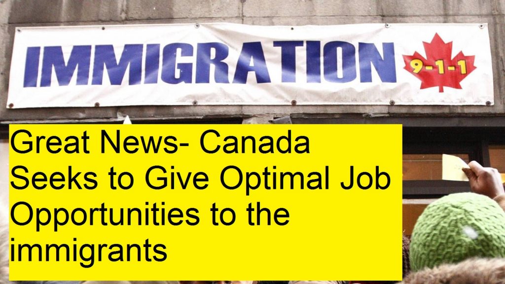 Canada Seeks to Give Optimal Job Opportunities