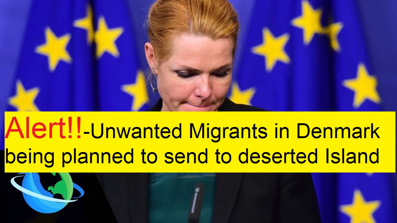 Migrants in Denmark being planned to send to deserted Island