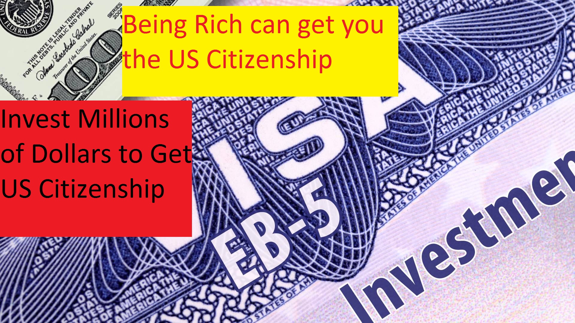 Being Rich can get you the US Citizenship