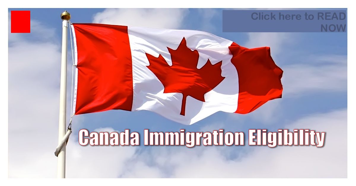 canada-immigration-eligibility-process