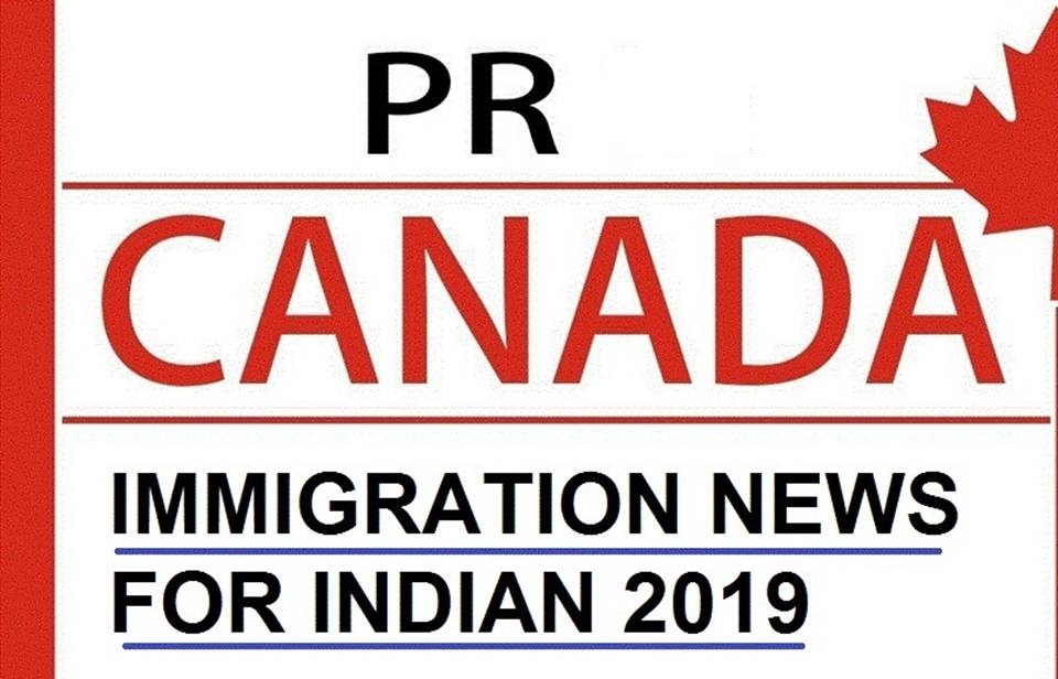 Canada New Immigration Rules and Requirements 2019