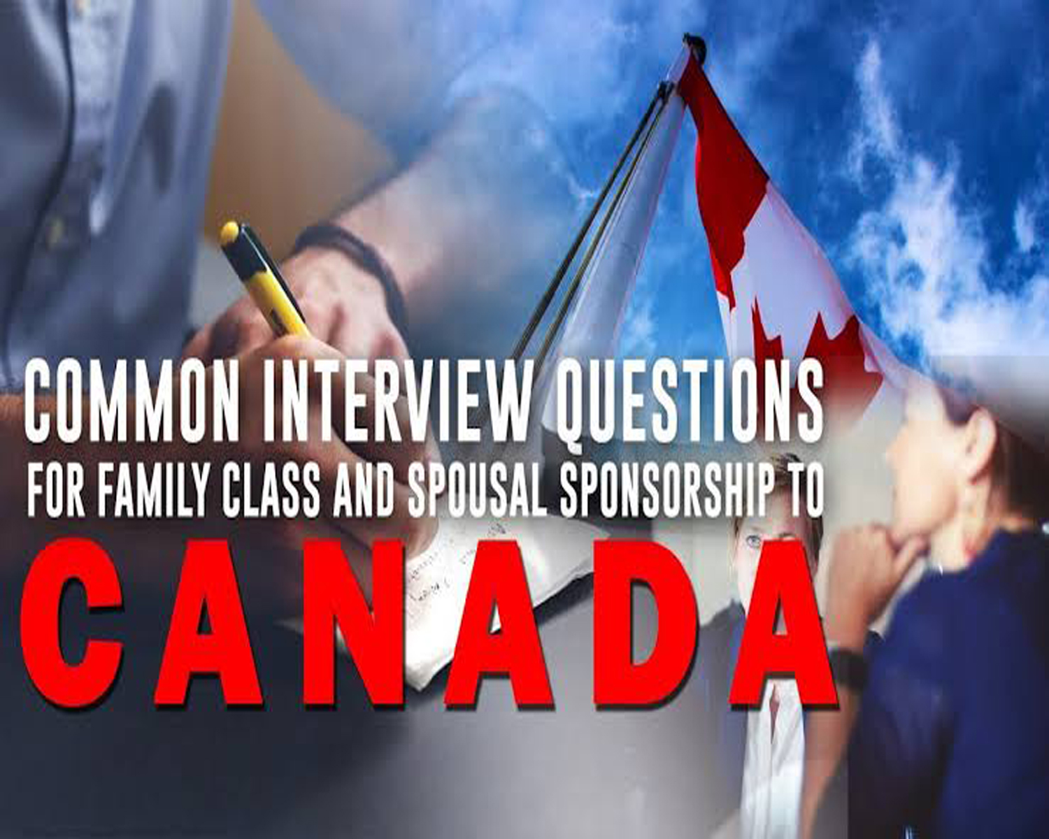 Interview Questions for Spousal Visa and Sponsorship