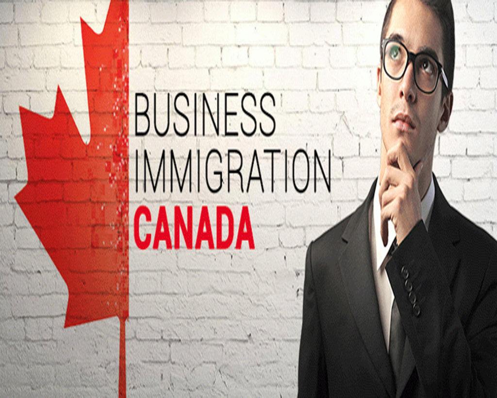 The Canadian Business Immigration Program in Detail Canada, US