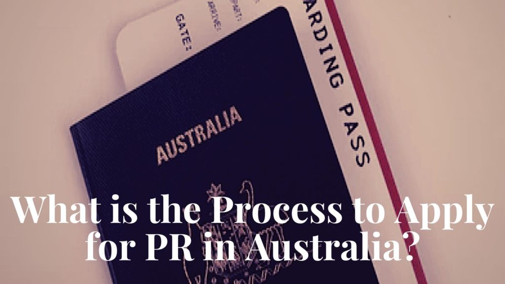 What is the Process to Apply for PR in Australia