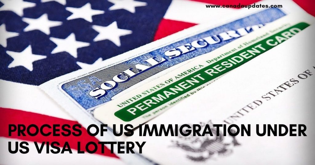 process of applying for us immigration under US Visa Lottery 2