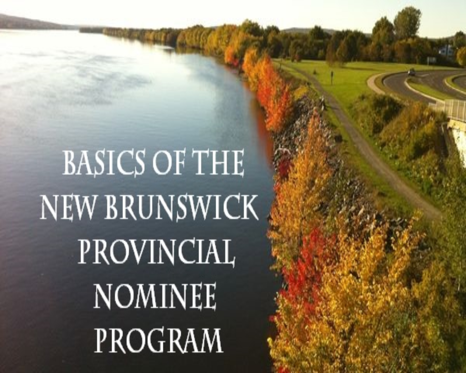 Brunswick Provincial Nominee Programs
