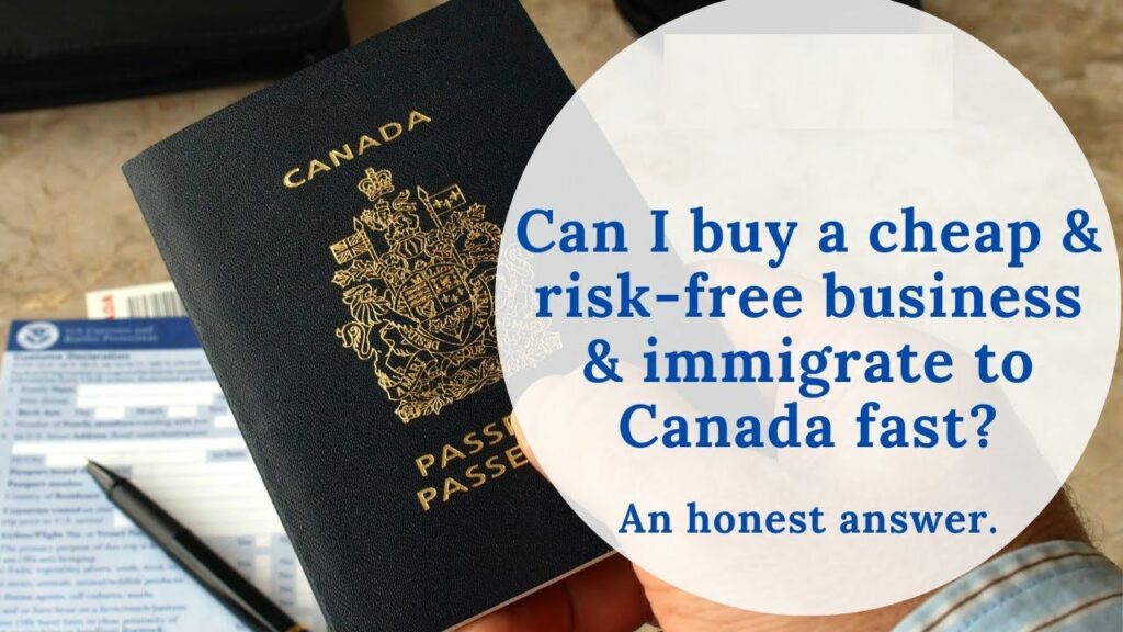 Buy a Business in Canada to Immigrate faster