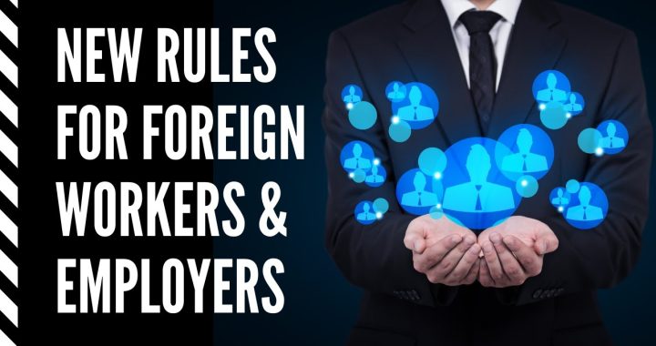 New Foreign Worker Rules In Canada