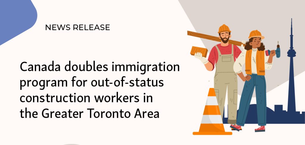 Permanent Residence Pilot Program for Out-of-Status Workers in the Greater Toronto Area