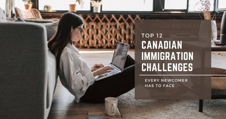 Biggest Challange new immigrants face in Canada